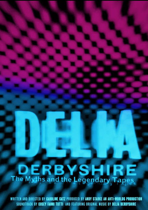 Delia Derbyshire: The Myths And Legendary Tapes Poster