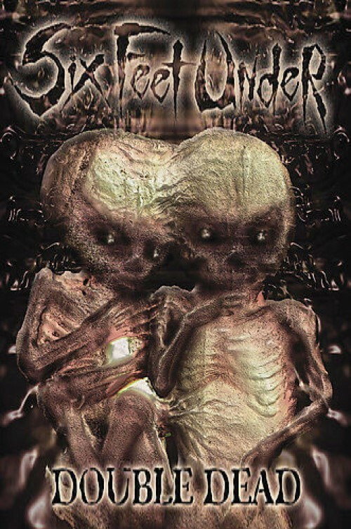 Six Feet Under - Double Dead Poster