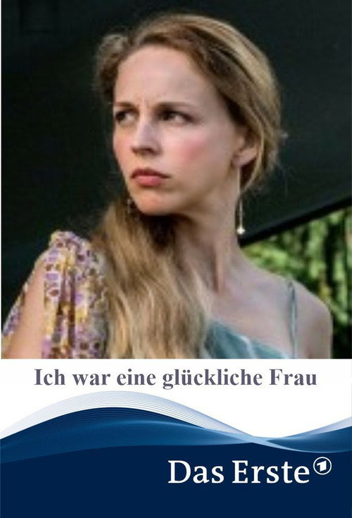 Ich war eine glückliche Frau Poster