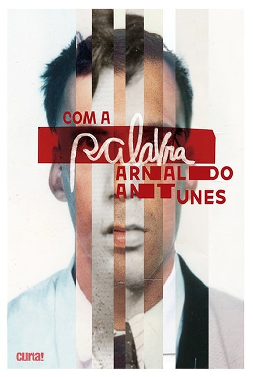 Com a Palavra, Arnaldo Antunes Poster