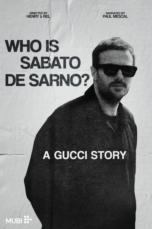 Who Is Sabato De Sarno? A Gucci Story Poster