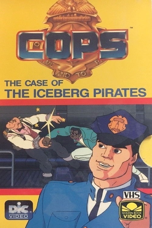 C.O.P.S. - The Case of The Iceberg Pirates Poster