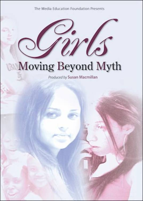 Girls: Moving Beyond Myth Poster