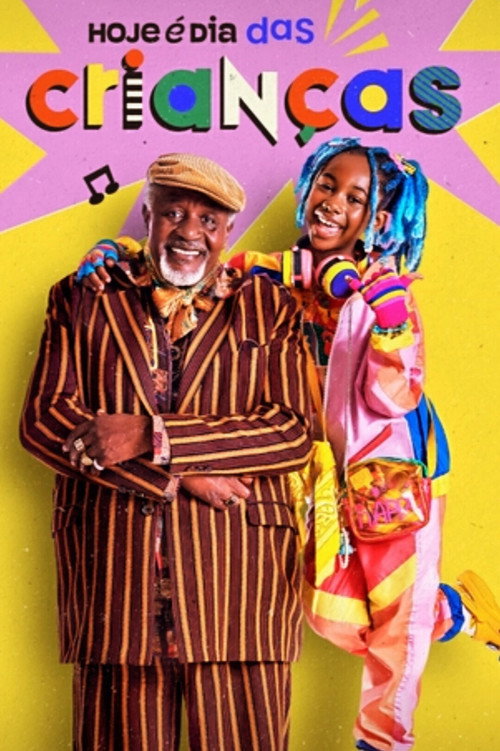 Hoje é Dia das Crianças Poster