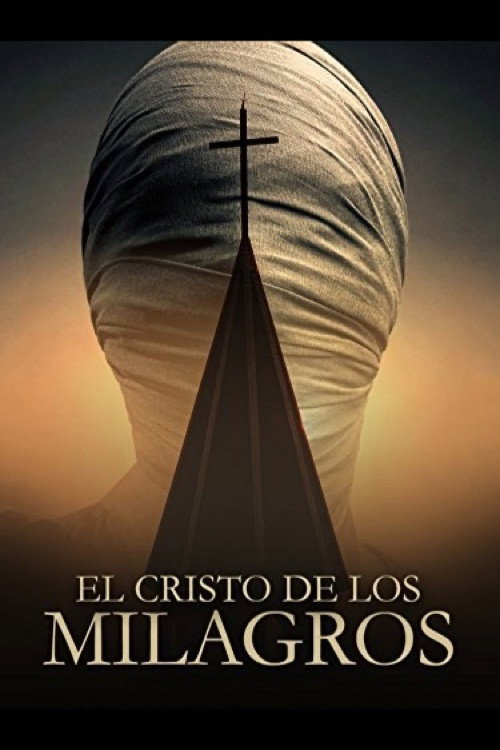 El Cristo De Los Milagros Poster