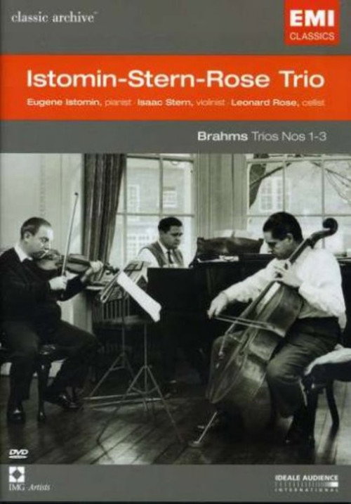 Classic Archive: Istomin-Stern-Rose Trio - Brahms: Trios Nos. 1-3 Poster
