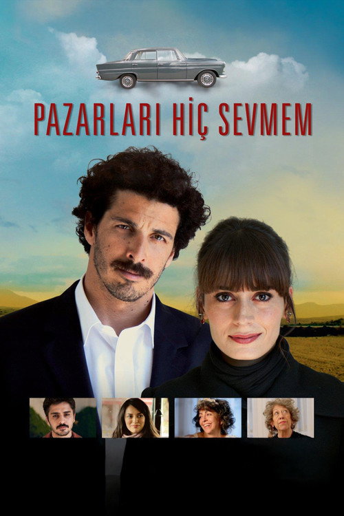 Pazarları Hiç Sevmem Poster