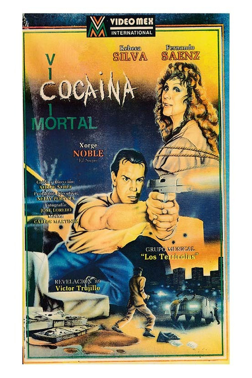 Cocaina: Vicio Mortal Poster