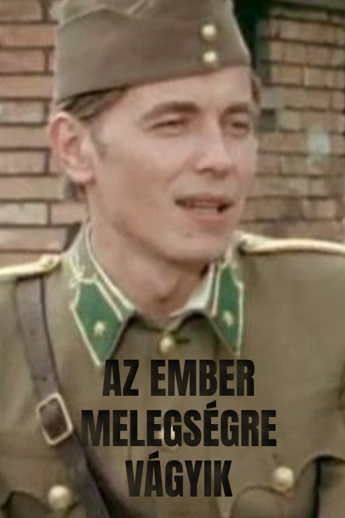 Az ember melegségre vágyik Poster