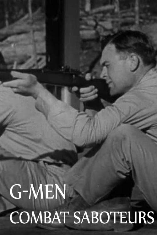The March of Time: G-Men Combat Saboteurs Poster