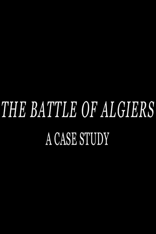The Battle of Algiers: A Case Study Poster