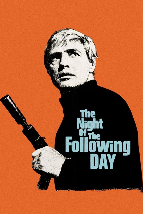 The Night of the Following Day Poster