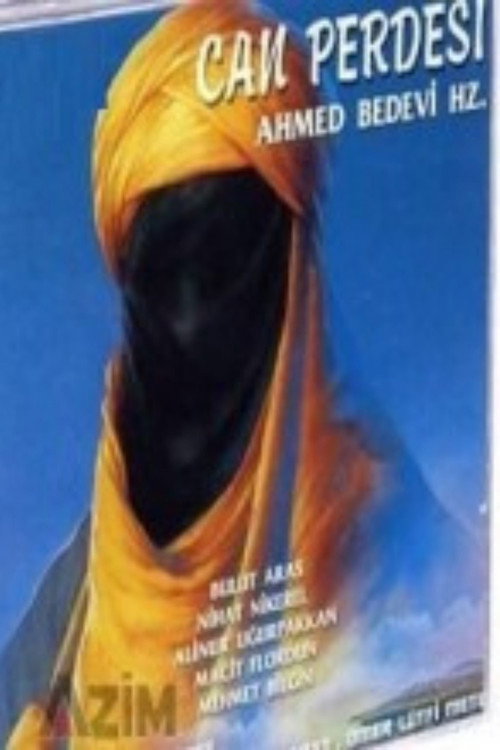 Ahmed-i Bedevi Hazretleri - Can Perdesi Poster