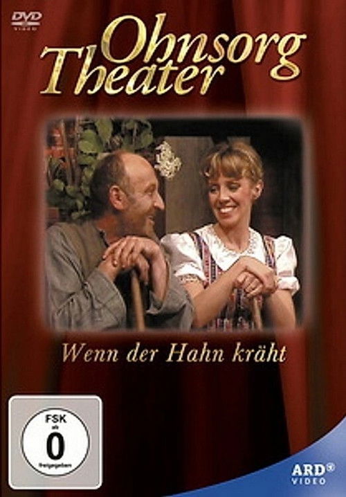 Ohnsorg Theater - Wenn der Hahn kräht Poster