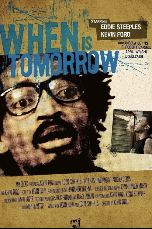When Is Tomorrow Poster