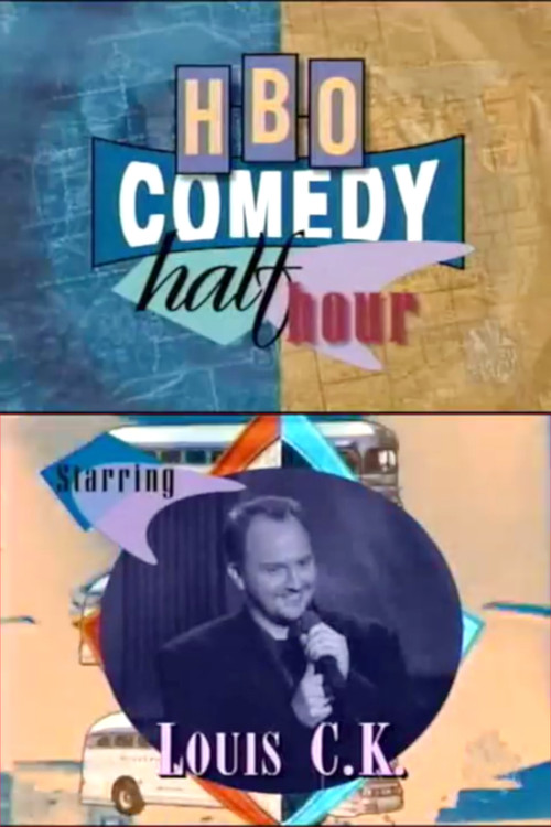 HBO Comedy Half-Hour 24: Louis C.K. Poster