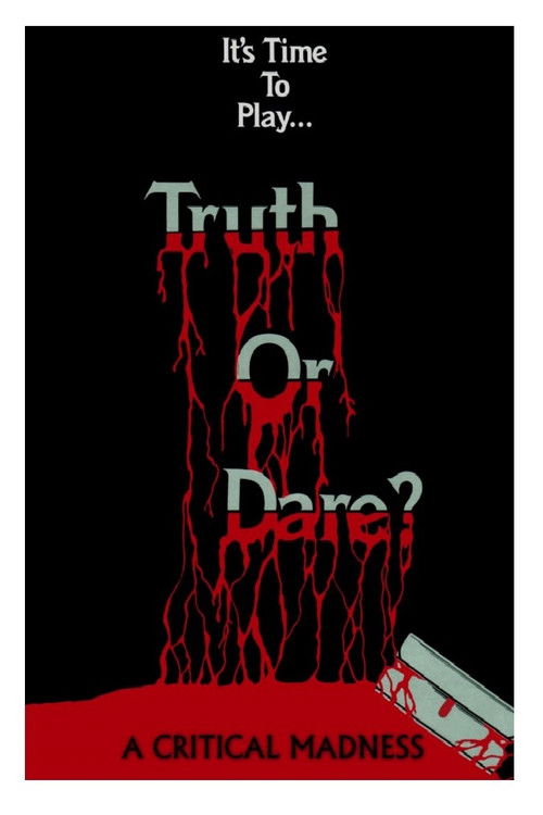 Truth or Dare? - A Critical Madness Poster