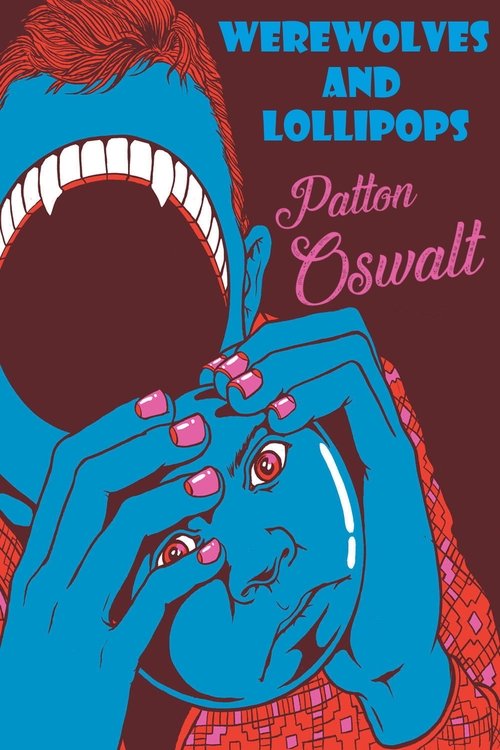 Patton Oswalt: Werewolves and Lollipops Poster