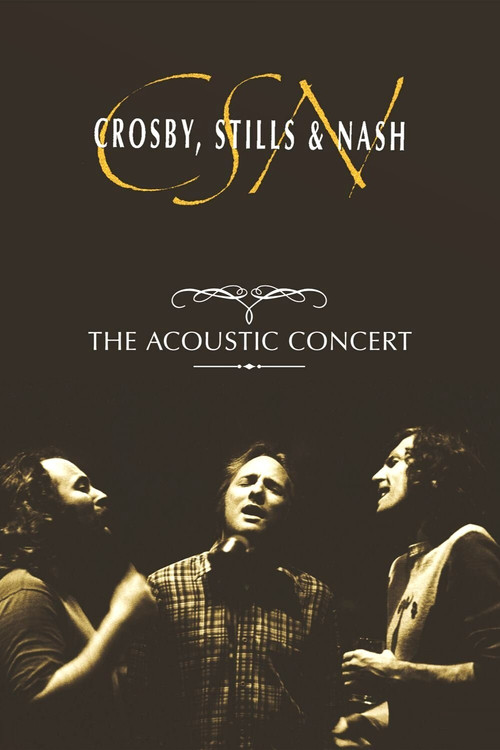 Crosby, Stills & Nash: The Acoustic Concert Poster
