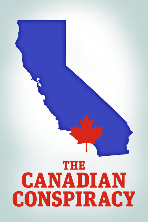 The Canadian Conspiracy Poster