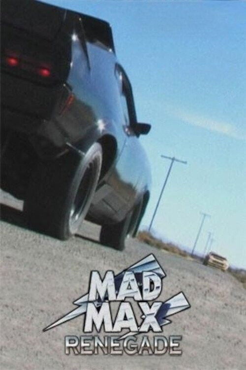 Mad Max: Renegade Poster