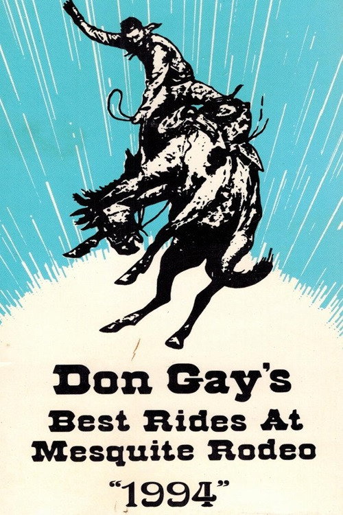 Don Gay's Best Rides At Mesquite Rodeo 1994 Poster