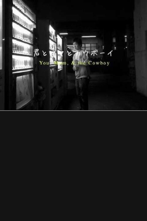 You, Mom, and the Cowboy Poster