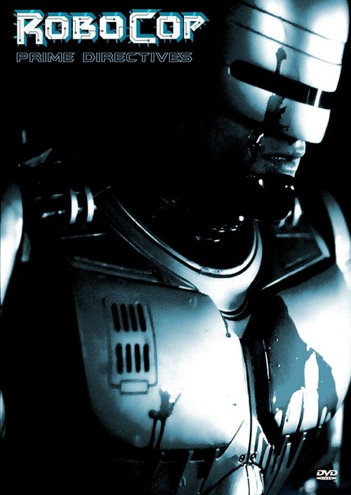RoboCop: Prime Directives Poster