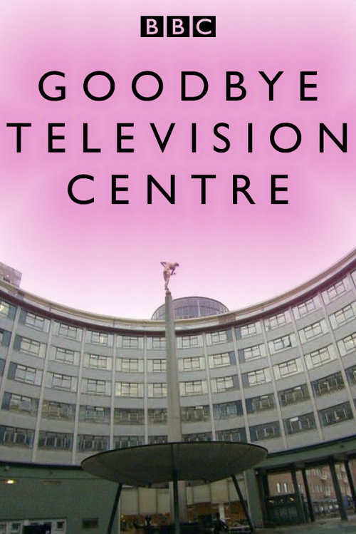 Goodbye Television Centre Poster