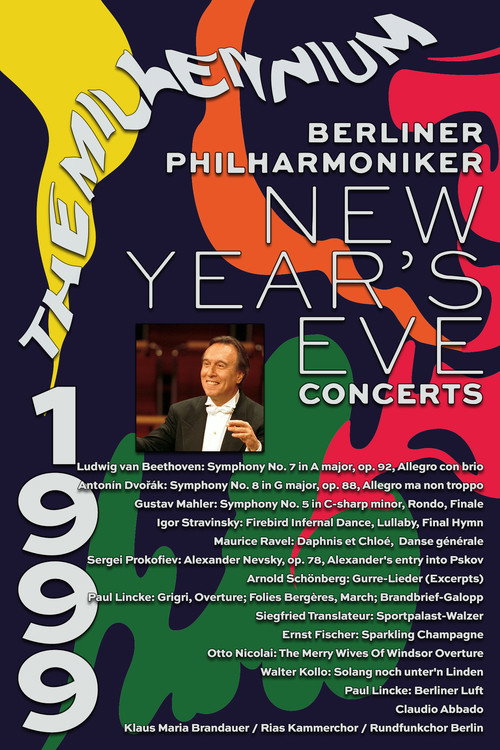 The Berliner Philharmoniker’s New Year’s Eve Concert: 1999 Poster