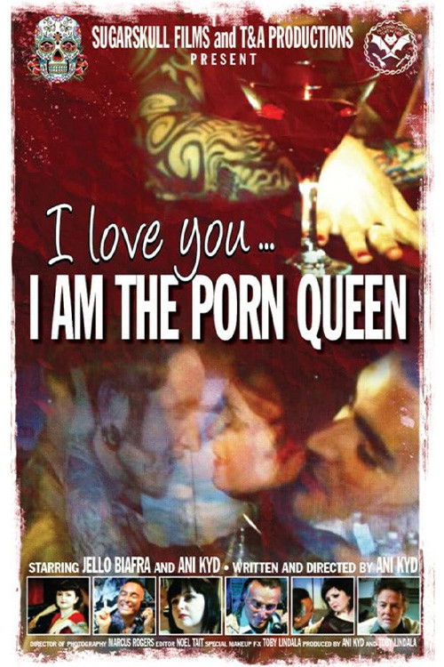 I Love You...I am the Porn Queen Poster