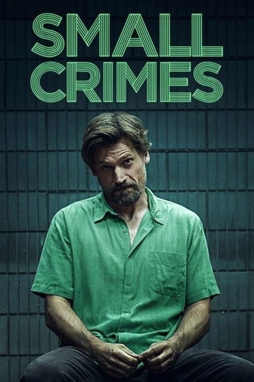 Small Crimes Poster