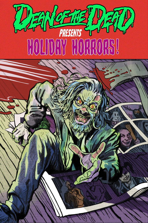Dean of the Dead Presents: Holiday Horrors Poster