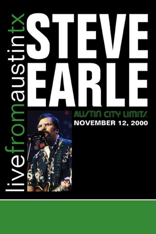 Steve Earle: Live From Austin, TX Poster