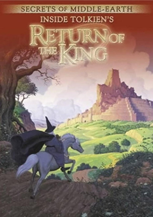 Secrets of Middle-Earth: Inside Tolkien's The Return of the King Poster