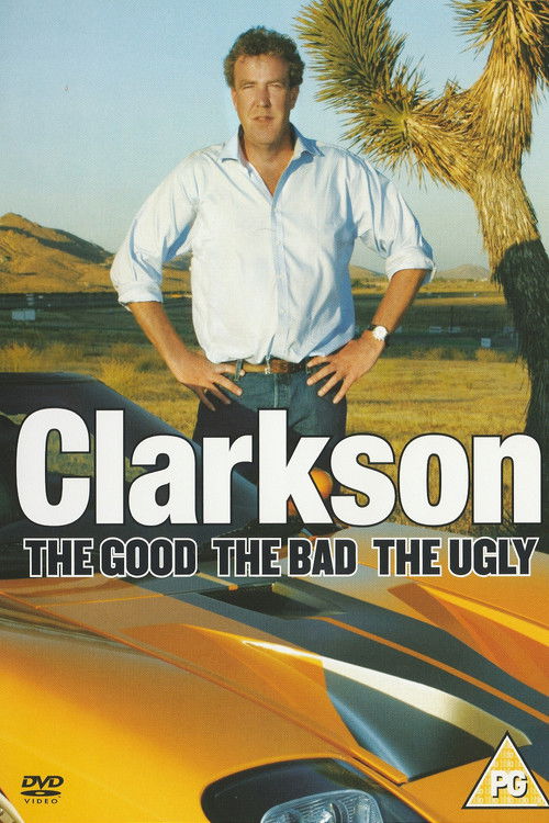 Clarkson: The Good The Bad The Ugly Poster