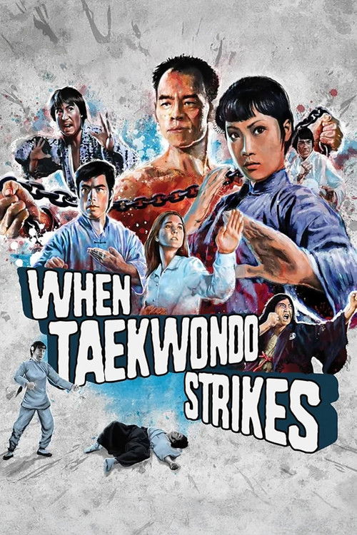 When Taekwondo Strikes Poster