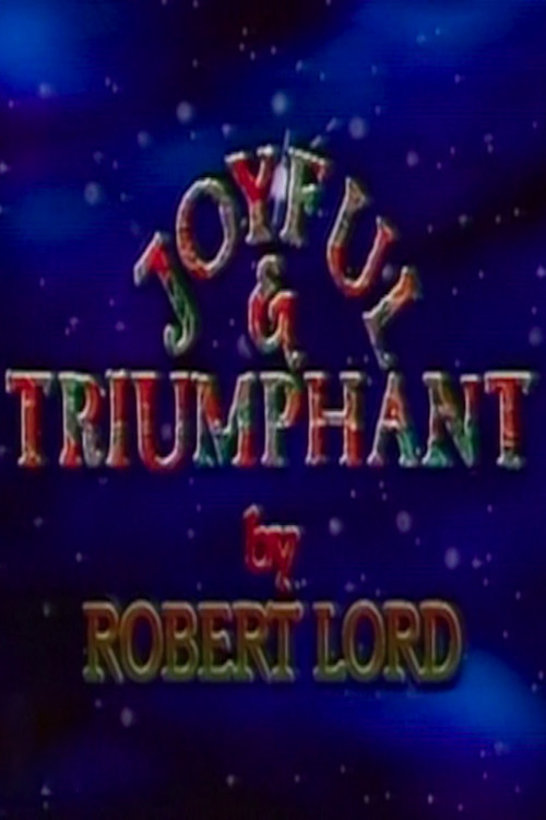 Joyful and Triumphant Poster