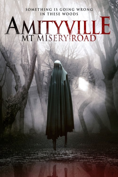 Amityville: Mt Misery Road Poster