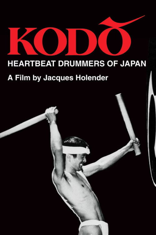 Kodo: Heartbeat Drummers of Japan Poster