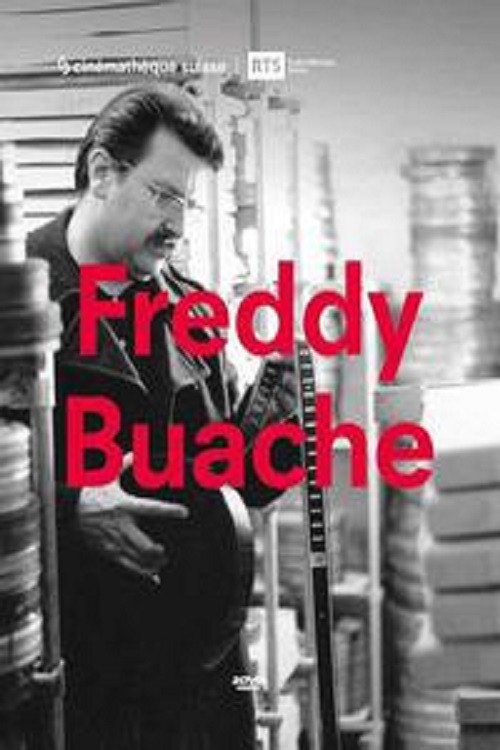 Freddy Buache, le cinéma Poster