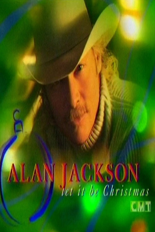 Alan Jackson: Let It Be Christmas Poster
