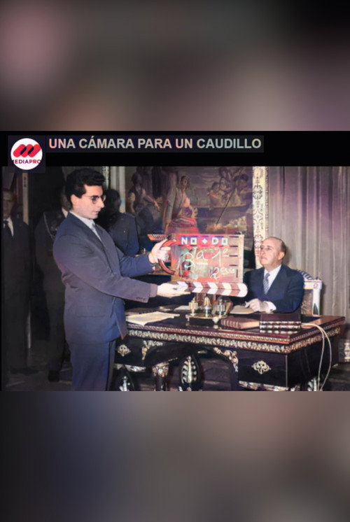 Una cámara para un Caudillo Poster