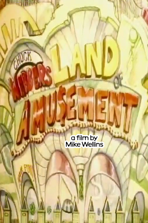 Chuck Webber's Land of Abusement Poster