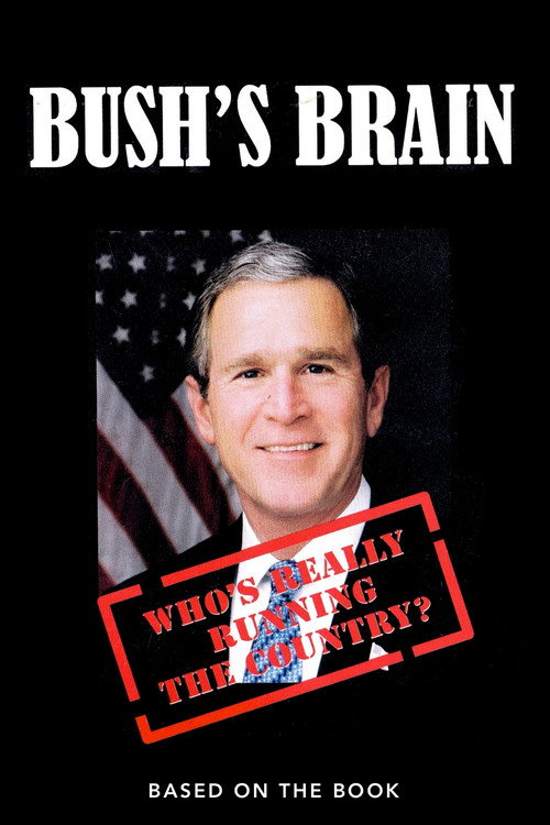 Bush's Brain Poster
