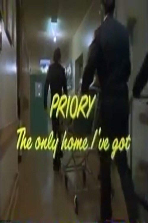 Priory: The Only Home I've Got Poster