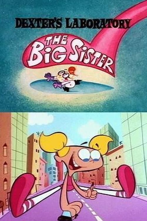 Dexter's Laboratory: The Big Sister Poster