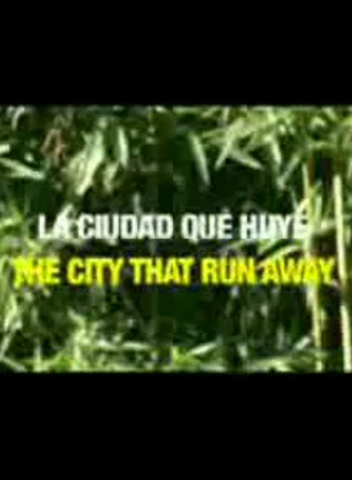 La ciudad que huye Poster