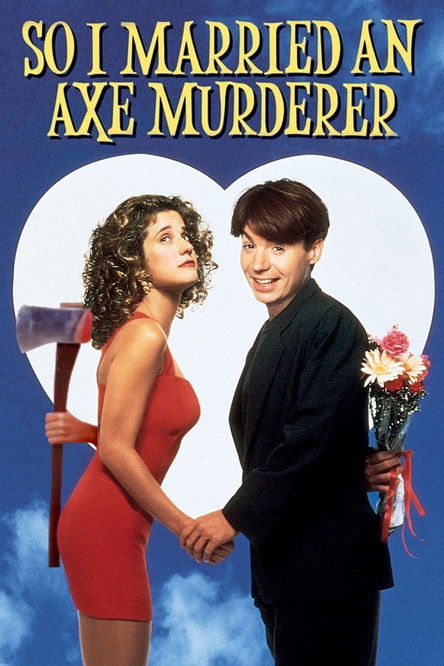 So I Married an Axe Murderer Poster