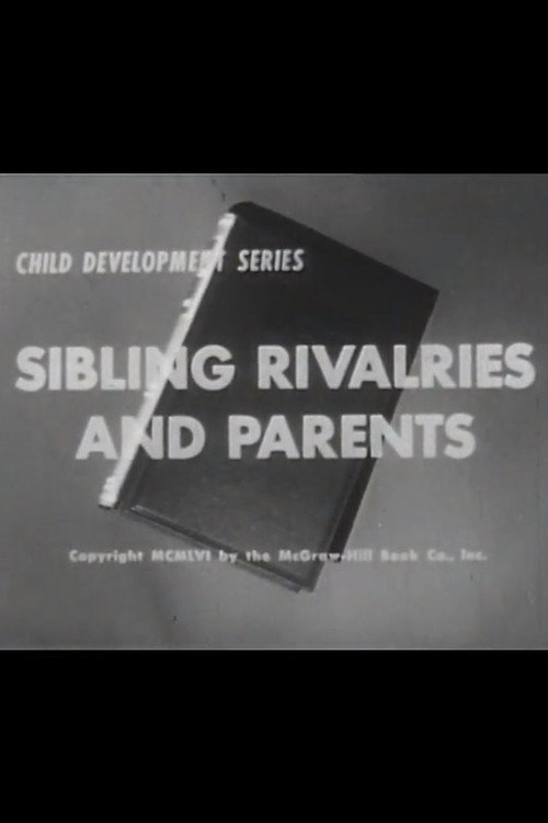 Sibling Rivalries And Parents Poster
